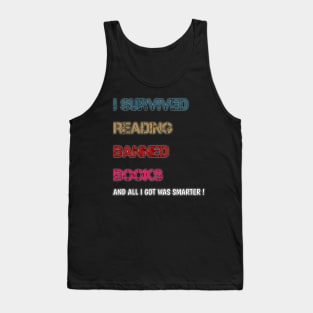 I Survived Reading Banned Books Book Lover Read banned books Tank Top